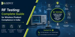 RF Testing Complete Guide for Wireless Product Compliance in India