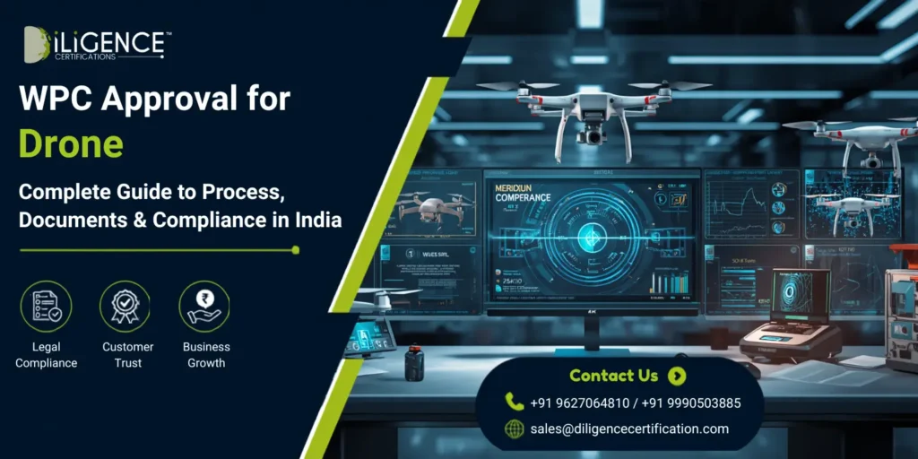 WPC Approval for Drone process with RF testing and wireless compliance in India