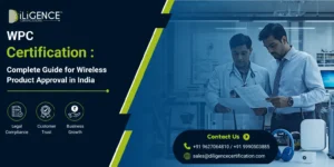 WPC Certification process for wireless products in India