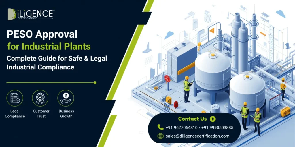 PESO Approval for Industrial Plants ensuring safety compliance and legal authorization for industrial facilities.