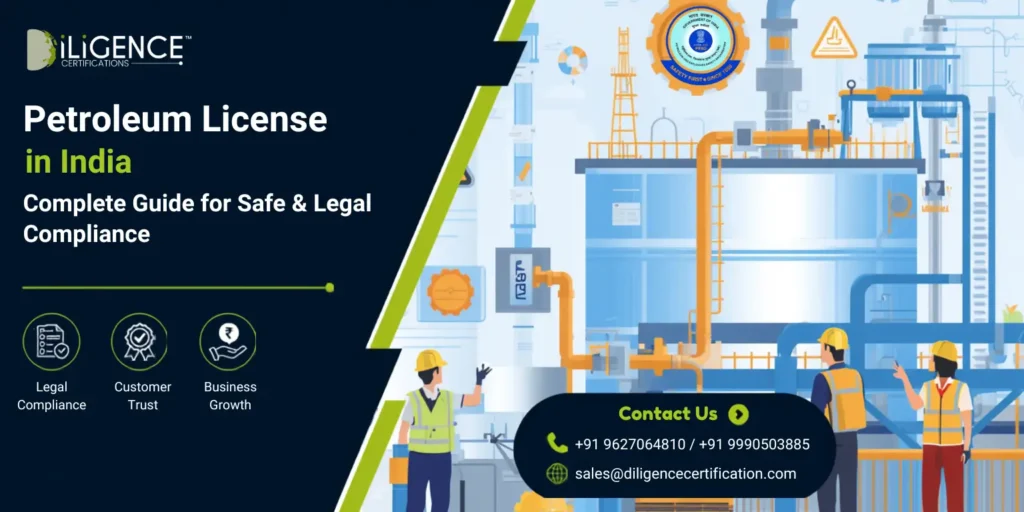 Petroleum License in India guide showing fuel storage tanks, safety compliance, and legal approval process for petroleum businesses.