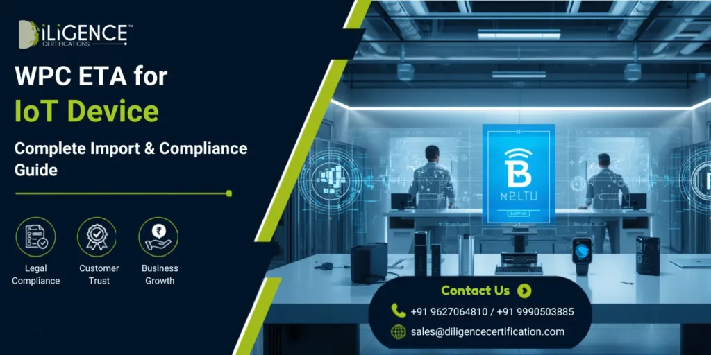 WPC ETA Approval in India for wireless devices with RF testing laboratory and IoT products