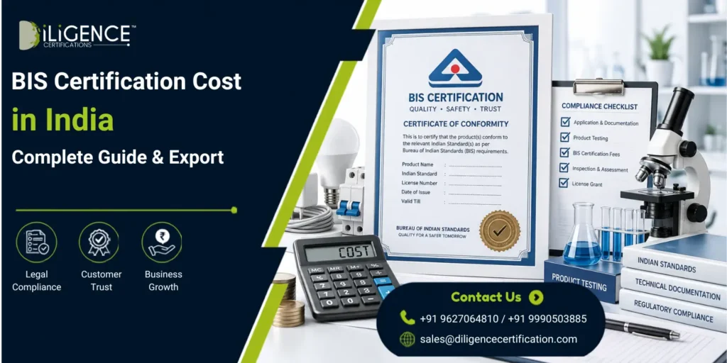 BIS Certification Cost in India – BIS certificate, compliance checklist, product testing laboratory, calculator, and certification documentation.