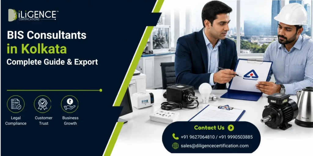 BIS Certification Consultant in Kolkata for BIS compliance and certification services
