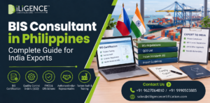 BIS Consultant in Philippines: Complete Guide for India Exports