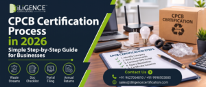 CPCB Certification Process A Simple Guide for 2026