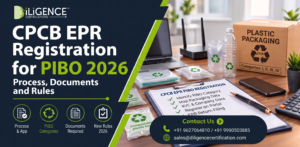 alt="CPCB EPR Registration for PIBO 2026 Process and Rules by iLiGENCE Certifications – Apply for Plastic Packaging EPR Compliance for Producers, Importers, and Brand Owners.